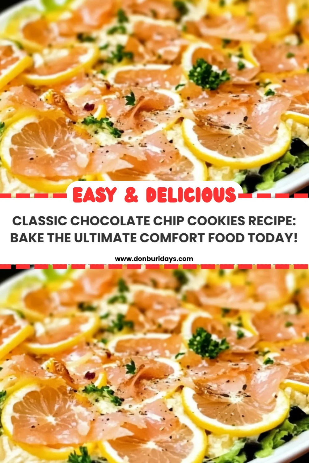Classic Chocolate Chip Cookies Recipe: Bake the Ultimate Comfort Food Today!
