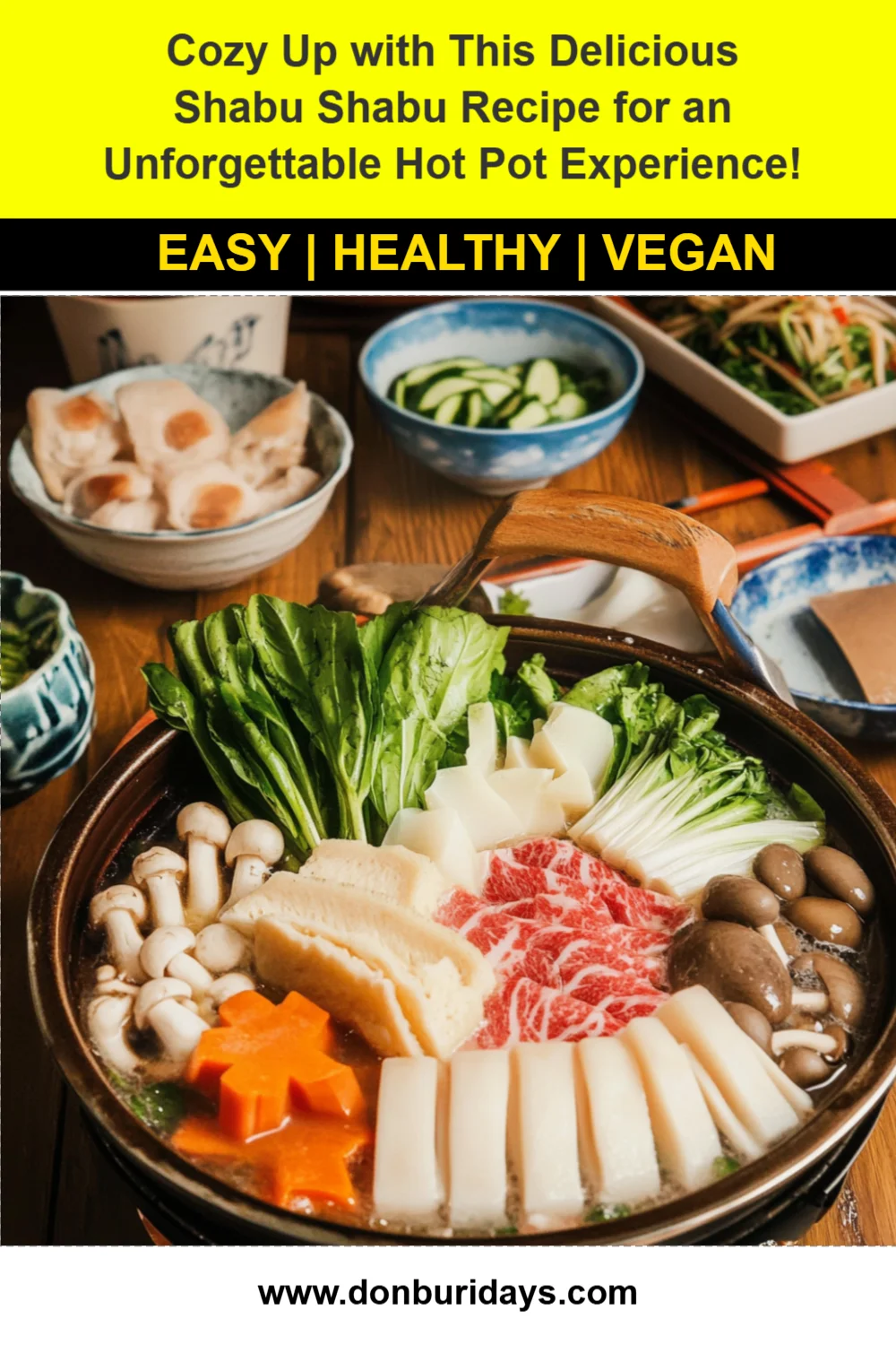Cozy Up with This Delicious Shabu Shabu Recipe for an Unforgettable Hot Pot Experience!