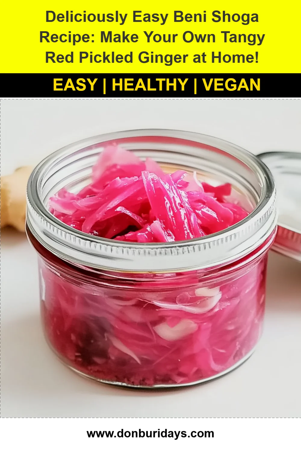 Deliciously Easy Beni Shoga Recipe: Make Your Own Tangy Red Pickled Ginger at Home!