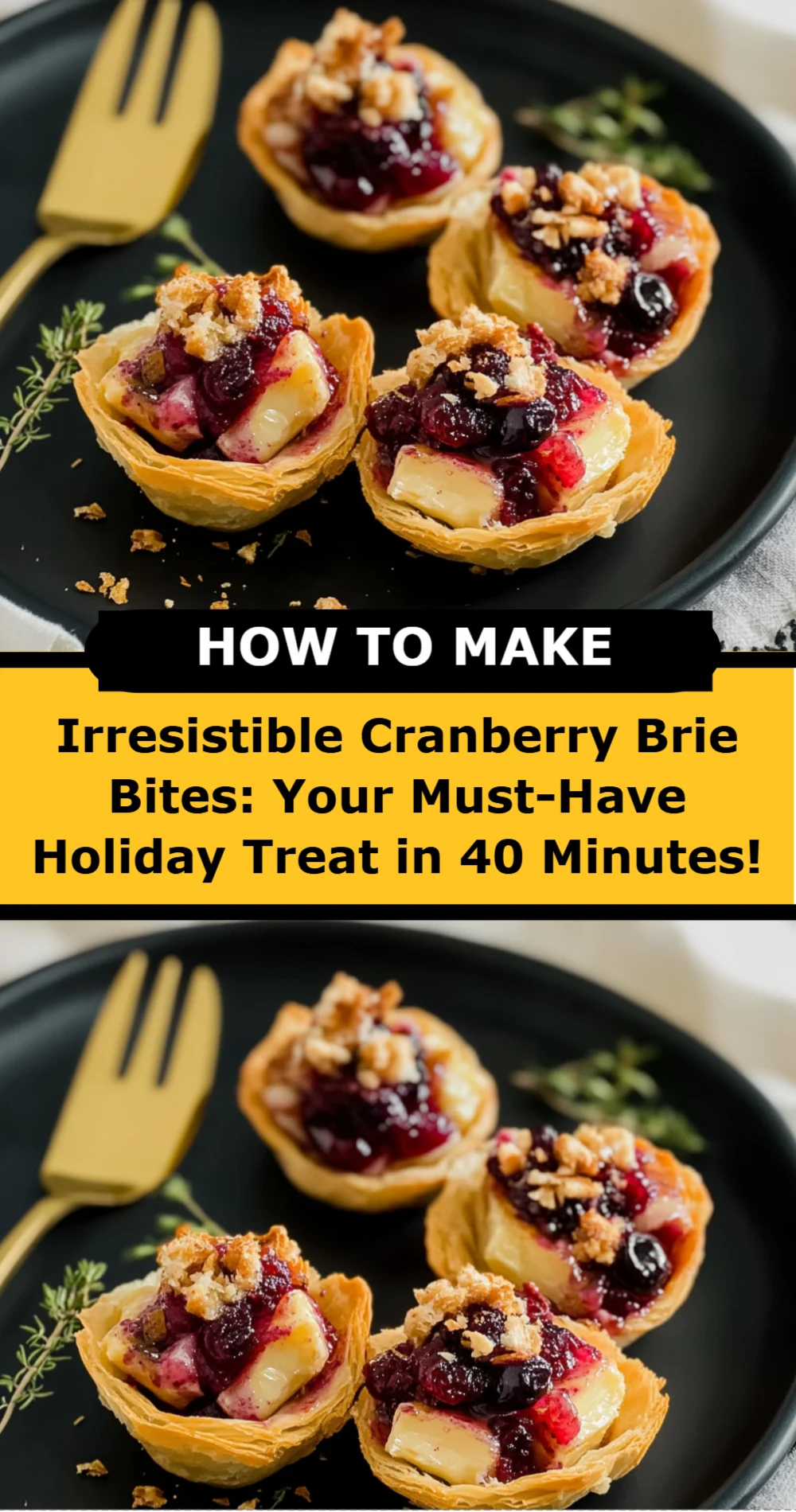 Irresistible Cranberry Brie Bites: Your Must-Have Holiday Treat in 40 Minutes!