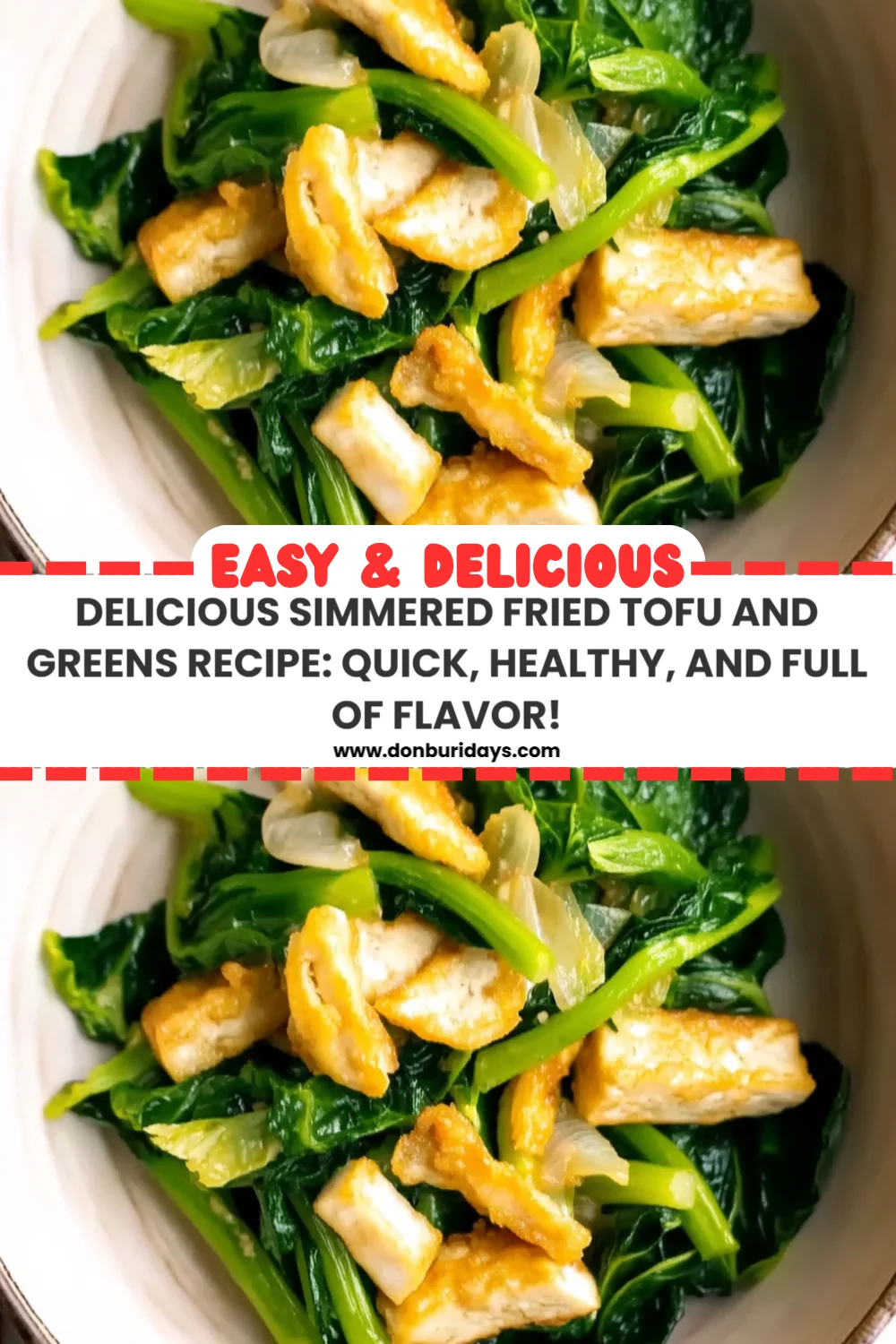 Delicious Simmered Fried Tofu and Greens Recipe: Quick, Healthy, and Full of Flavor!