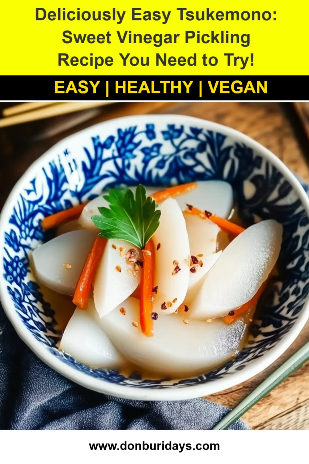 Deliciously Easy Tsukemono: Sweet Vinegar Pickling Recipe You Need to Try!