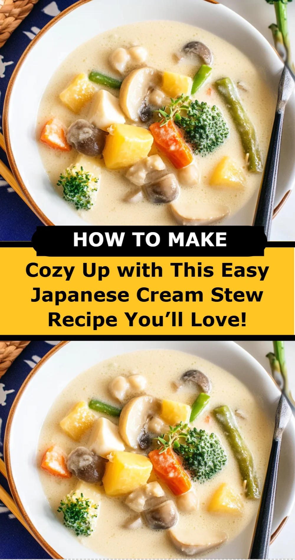 Cozy Up with This Easy Japanese Cream Stew Recipe You’ll Love!