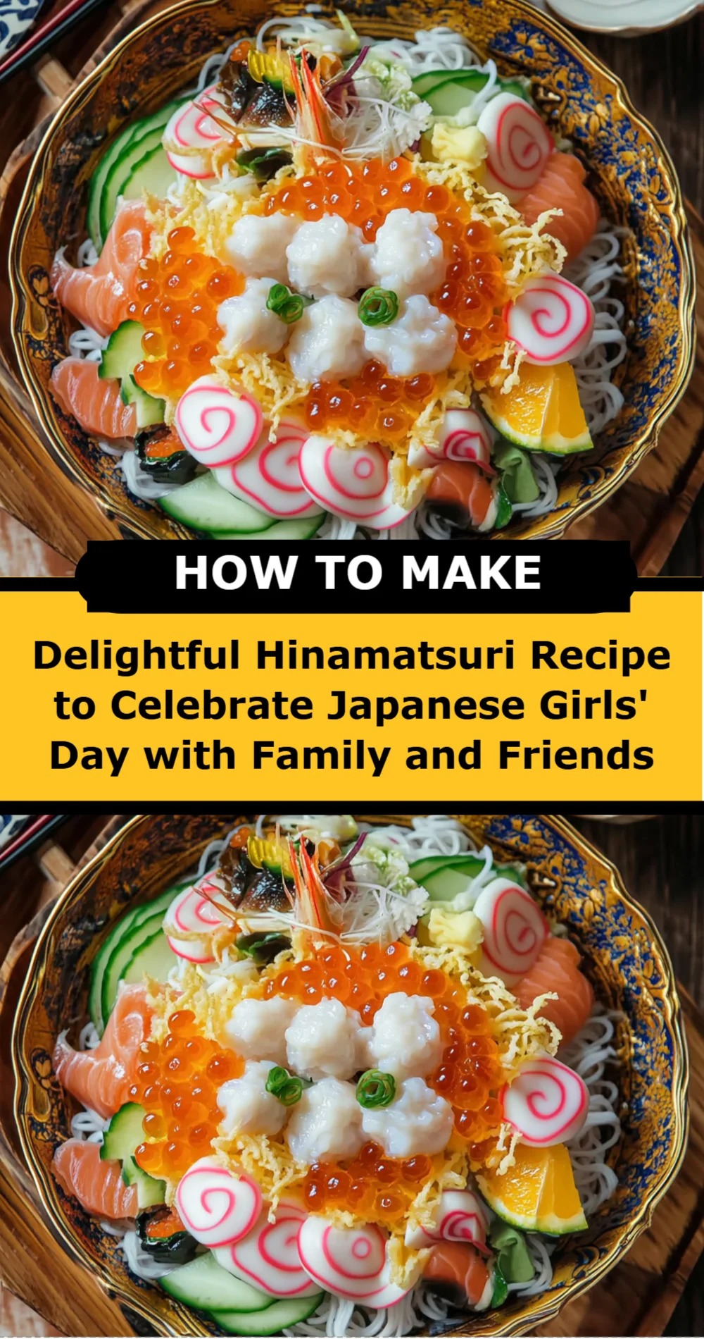 Delightful Hinamatsuri Recipe to Celebrate Japanese Girls' Day with Family and Friends