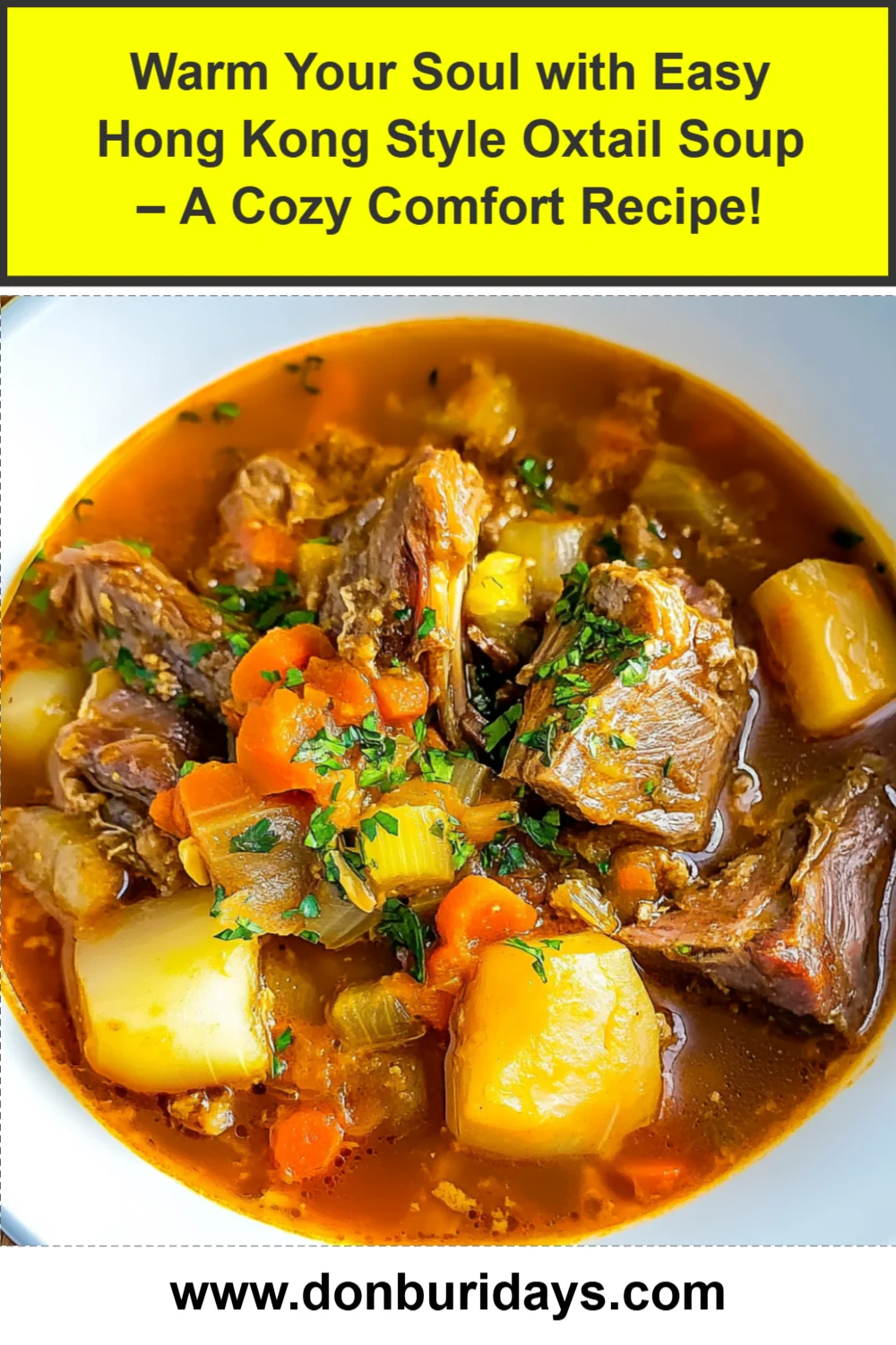 Warm Your Soul with Easy Hong Kong Style Oxtail Soup – A Cozy Comfort Recipe!