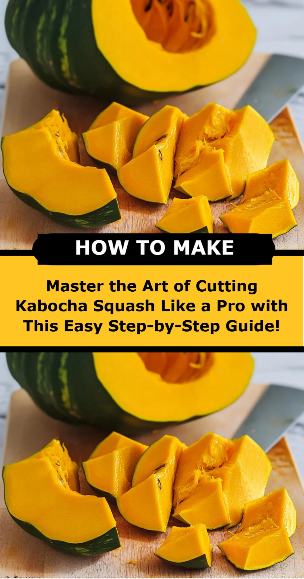 Master the Art of Cutting Kabocha Squash Like a Pro with This Easy Step-by-Step Guide!