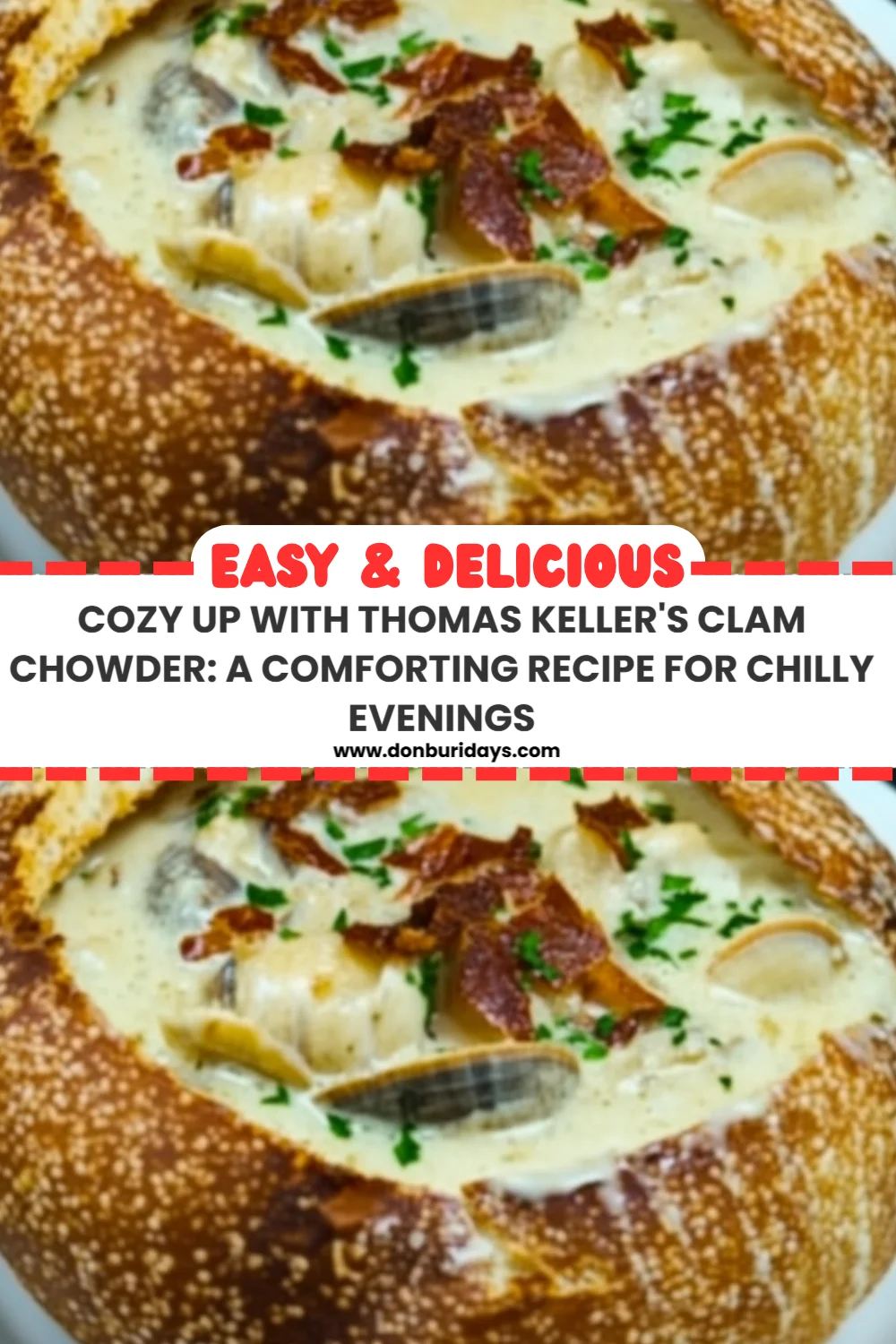 Cozy Up with Thomas Keller's Clam Chowder: A Comforting Recipe for Chilly Evenings
