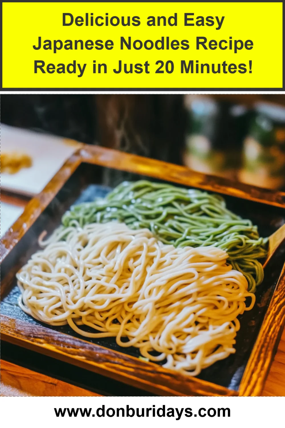 Delicious and Easy Japanese Noodles Recipe Ready in Just 20 Minutes!