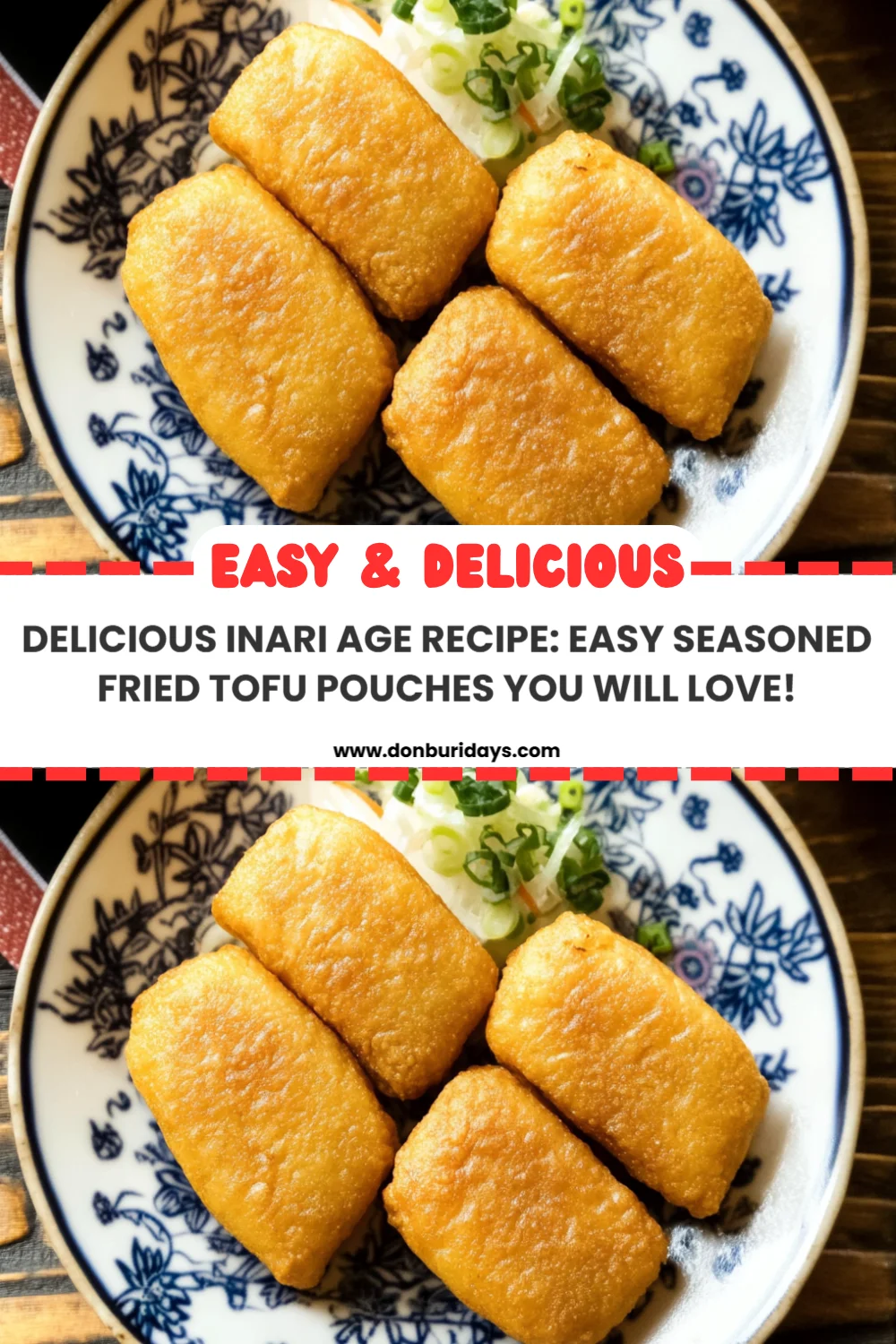 Delicious Inari Age Recipe: Easy Seasoned Fried Tofu Pouches You Will Love!