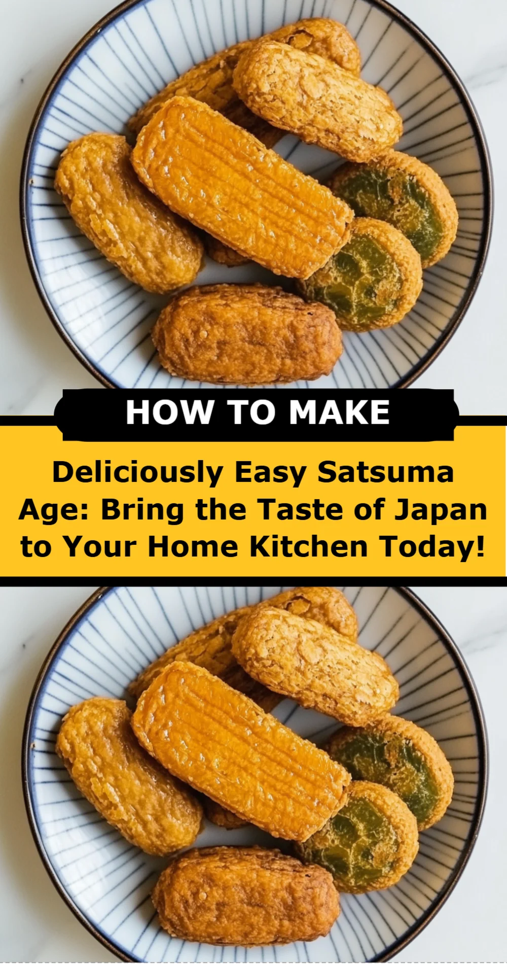 Deliciously Easy Satsuma Age: Bring the Taste of Japan to Your Home Kitchen Today!