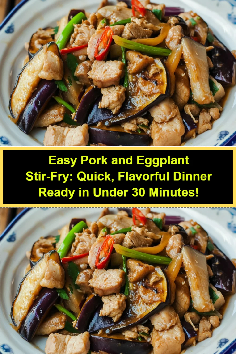 Easy Pork and Eggplant Stir-Fry: Quick, Flavorful Dinner Ready in Under 30 Minutes!