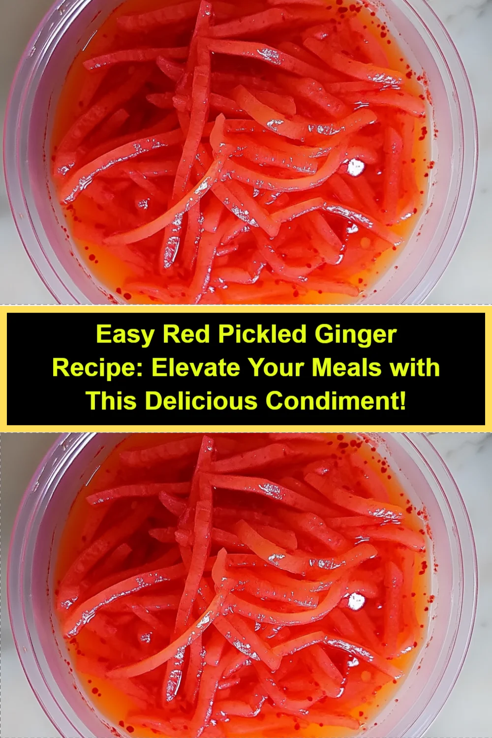 Easy Red Pickled Ginger Recipe: Elevate Your Meals with This Delicious Condiment!
